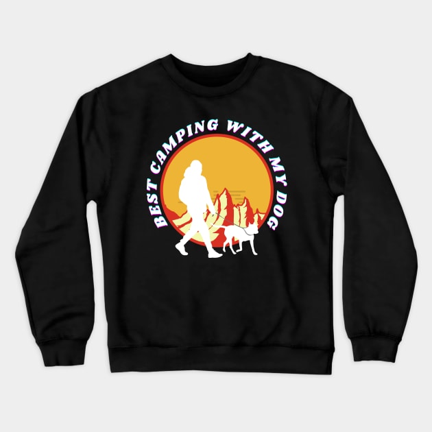 Best Camping With My Dog Crewneck Sweatshirt by Josué Leal